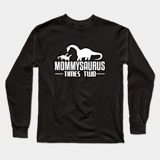 Mommysaurus Times Two Mom T-Shirt Long Sleeve T-Shirt